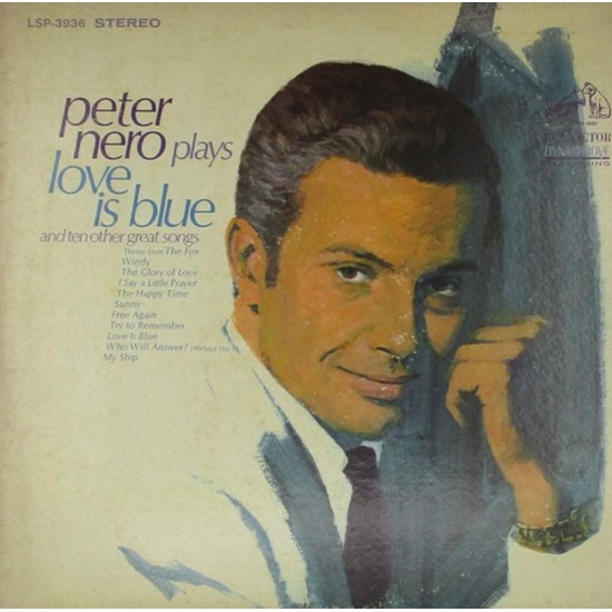 Пластинка Peter Nero ‎ Peter Nero Plays "Love Is Blue" And Ten Other Great Songs