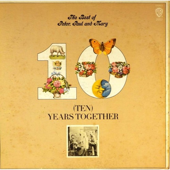 Пластинка Peter, Paul and Mary Ten Years Together