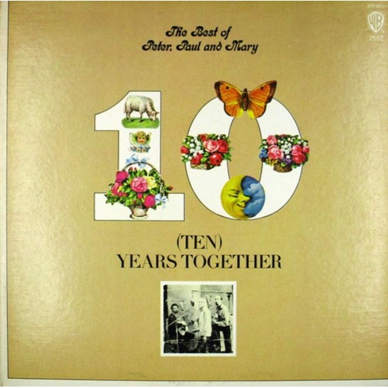 Пластинка Peter, Paul and Mary Ten Years Together