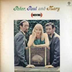 Пластинка Peter, Paul & Mary (Moving)