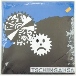 Пластинка Pissed Boys Tschingahsa