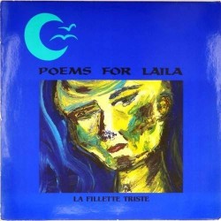 Пластинка Poems For Laila La Fillette Triste