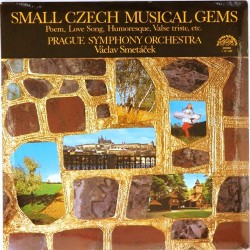 Пластинка Prague Symphony Orchestra, Václav Smetáček Small Czech Musical Gems