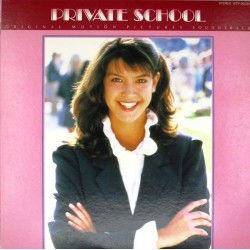 Пластинка Private School Original Soundtrack From The Motion Picture