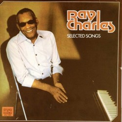 Пластинка Ray Charles Selected Songs (Избранные Песни)