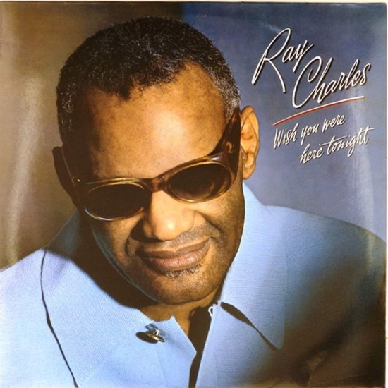 Пластинка Ray Charles Wish You Were Here Tonight