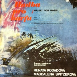 Пластинка Renata Kodadova, Magdalena Spitzerova Hudba Pro Harfu / Music For Harp