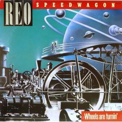 Пластинка Reo speedwagon Wheels are turnin'