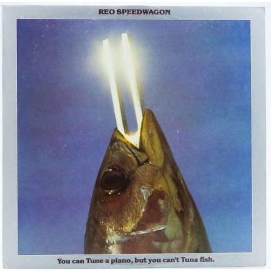 Пластинка Reo Speedwagon You Can Tune a Piano but You Can't Tuna Fish