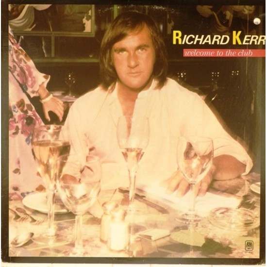 Пластинка Richard Kerr Welcome to the club