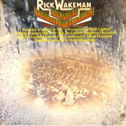 Пластинка Rick Wakeman Journey To The Centre Of The Earth