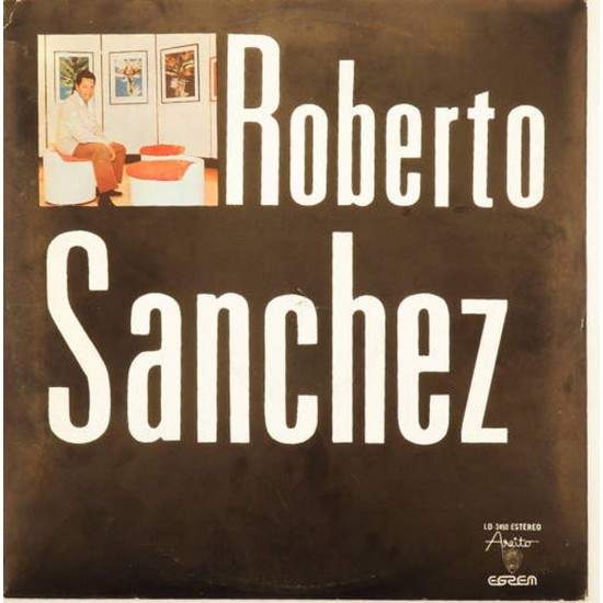 Пластинка Roberto Sanchez Roberto Sanchez