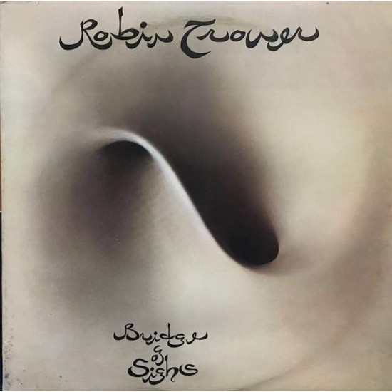 Пластинка Robin Trower Bridge of Sighs