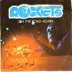 Пластинка Rockets On the road again / Cosmic Race (45 r.p.m)