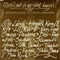 Пластинка Rockzeneszek Az Ehezo Afrikaert Рок-сборник. Live