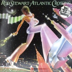 Пластинка Rod Stewart Atlantic Crossing