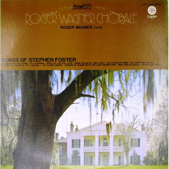 Пластинка Roger Wagner Chorale ‎ Songs Of Stephen Foster