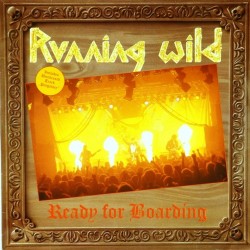 Пластинка Running Wild UndReady for Boarding