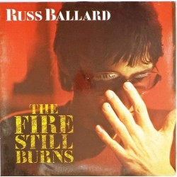 Пластинка Russ Ballard The fire still burns