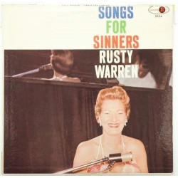 Пластинка Rusty Warren Song for sinners Rusty Warren
