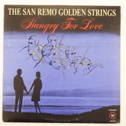 Пластинка San Remo Golden Strings Hungry For Love