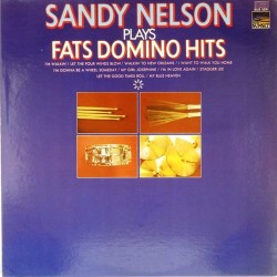 Пластинка Sandy Nelson Sandy Nelson plays Fats Domino Hits