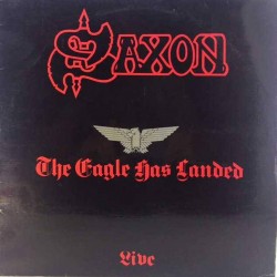 Пластинка Saxon The Eagle Has Landed