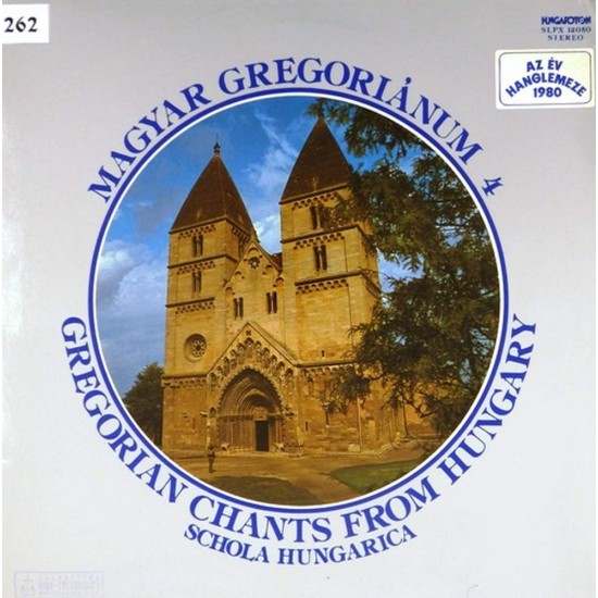Пластинка Schola Hungarica Magyar Gregoriánum 4 (Gregorian Chants From Hungary)