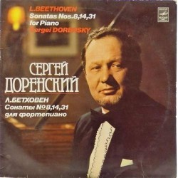 Пластинка Сергей Доренский Л.ван Бетховен.Сонаты N 8, 14, 31