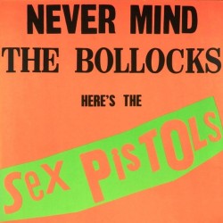 Пластинка Sex Pistols Never mind the bollocks