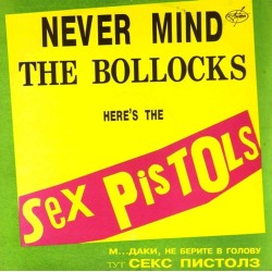 Пластинка Sex Pistols Never mind the bollocks