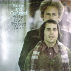 Пластинка Simon & Garfunkel Bridge Over Troubled Water