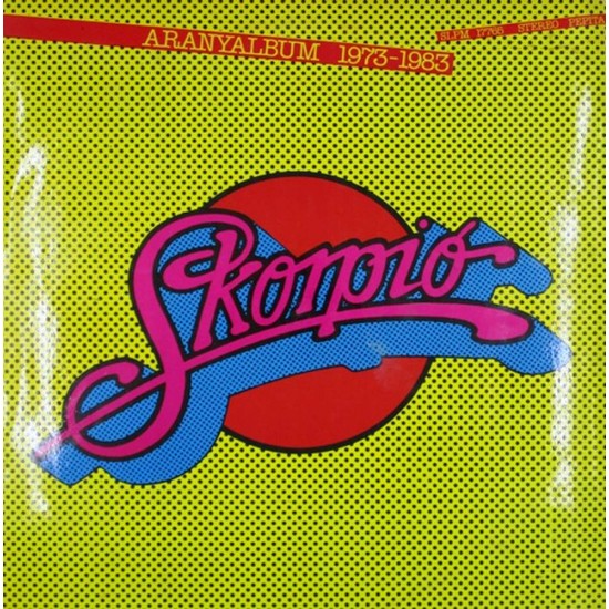 Пластинка Skorpio Aranyalbum 1973-1983