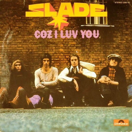 Пластинка Slade Coz I Luv You