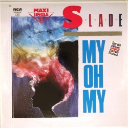 Пластинка Slade My oh my (maxi single)