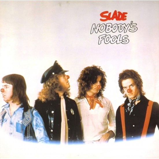 Пластинка Slade Nobody's Fools