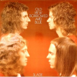 Пластинка Slade Old New Borrowed and Blue