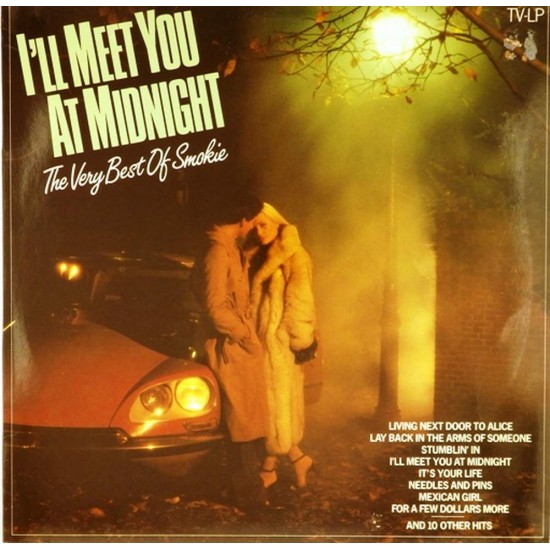 Пластинка Smokie I'll Meet You At Midnight. Tht very best of Smokie