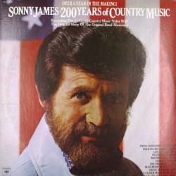 Пластинка Sonny James 200 Years Of Country Music