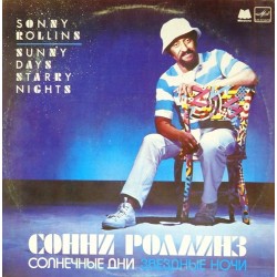 Пластинка Sonny Rollins Sanny Days, Starry Nights