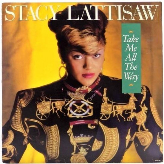 Пластинка Stacy Lattisaw Take me all the way