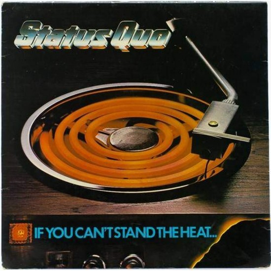 Пластинка Status Quo If you can't stand the heat...