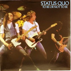 Пластинка Status Quo To be or not to be