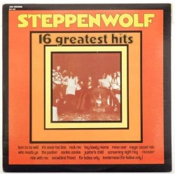 Пластинка Steppenwolf 16 greatest hits Steppenwolf