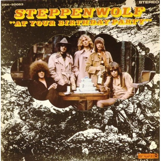 Пластинка Steppenwolf At Your Birthday Party