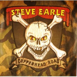 Пластинка Steve Earle Copperhead Road