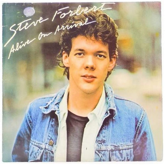 Пластинка Steve Forbert Alive on Arrival