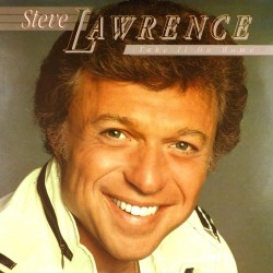 Пластинка Steve Lawrence Take It On Home