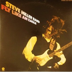 Пластинка Steve Miller band Fly like an eagle