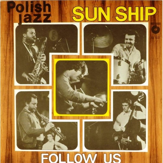 Пластинка Sun Ship Follow Us. Polish Jazz 61